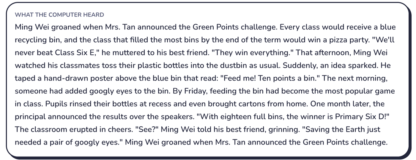 The app showing 'What the computer heard' — a full transcript of the passage the student just read aloud.
